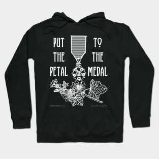 Petal to the Medal Hoodie